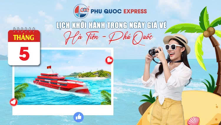 Lịch tàu Phú Quốc Express Hà Tiên - Phú Quốc tháng 5